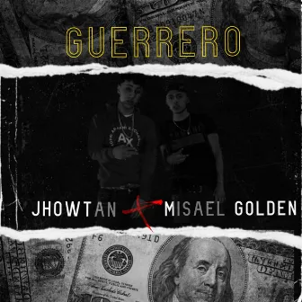 Guerrero by Misael Golden