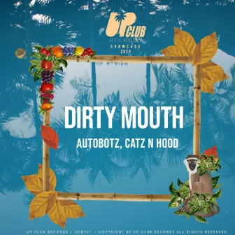 Dirty Mouth by Catz N Hood