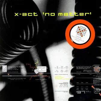 No Matter by X-Act