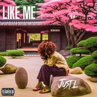 Like Me by Just L