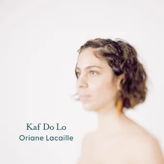 Kaf Do Lo by Oriane Lacaille