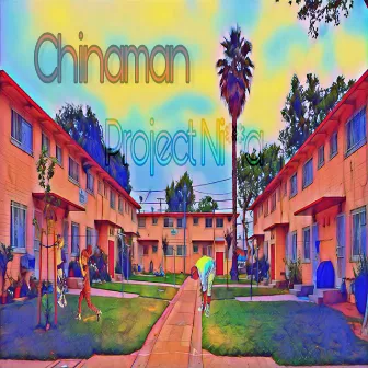 Project Ni**a by Chinaman