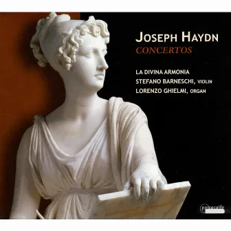 Joseph Haydn: Concertos for organ and violin by La Divina Armonia