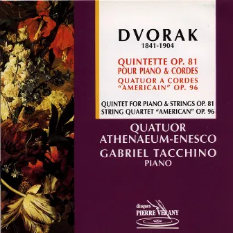 Dvorak : Quintette pour piano & cordes, Op.81 - Quatuor à cordes ''Américain'', Op.96 by Florin Szigeti