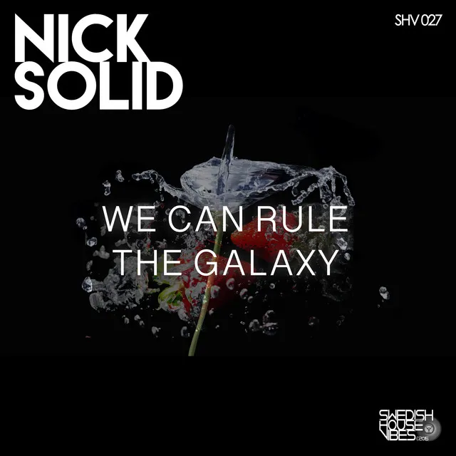 We Can Rule the Galaxy - Paul Vain Galactic Air Cut