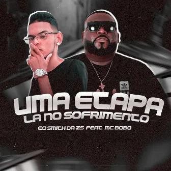 Uma Etapa by Eo smith da zs