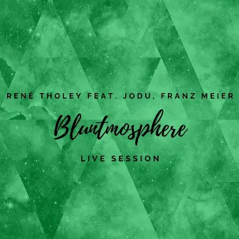 Bluntmosphere (Live Session) by René Tholey