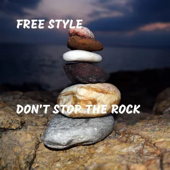 Don't Stop the Rock by Unknown Artist