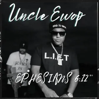 EPHESIANS 6:12 (RADIO VERSION) by Uncle Ewop