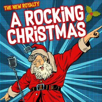 A Rocking Christmas by The New Royalty