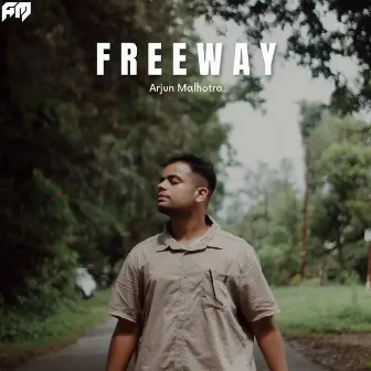 Freeway EP by Arjun Malhotra