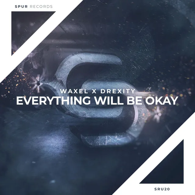 Everything Will Be Okay