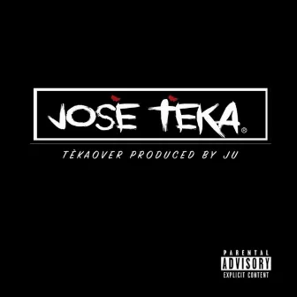 Tekaover by Jose Teka