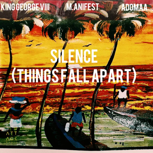 Silence (Things Fall Apart)