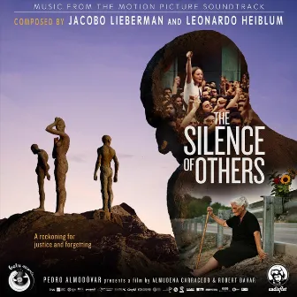 The Silence of Others / El Silencio De Otros (Music from the Motion Picture Soundtrack) by Jacobo Lieberman