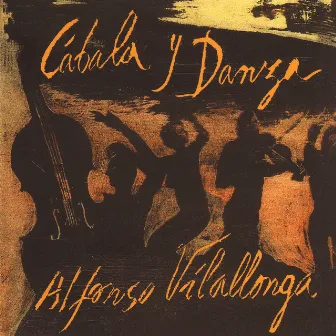 Cábala Y Danza by Alfonso de Vilallonga