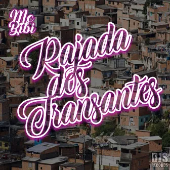 Rajada dos Transantes by Mc Bibi