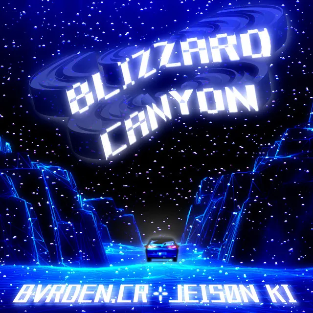 BLIZZARD CANYON [Bvrden.CR]