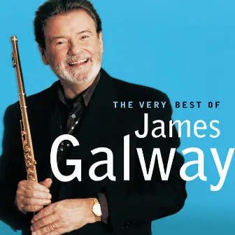 The Very Best Of James Galway by James Galway