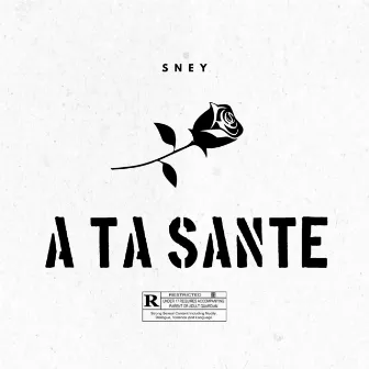 À ta santé by Sney