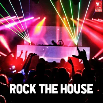 Rock the House by Mahesh Raghunandan