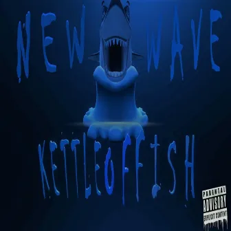 KETTLE OF FISH by NEW WAVE SOUND.ENT