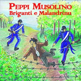 Peppi Musolino (Briganti e malandrinu) by Natino Rappocciolo