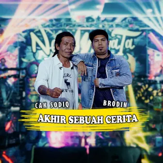 Akhir Sebuah Cerita by Cak Sodiq