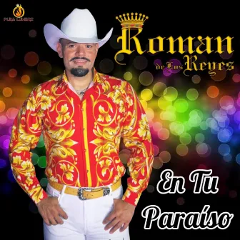 En Tu Paraiso by Roman De Los Reyes