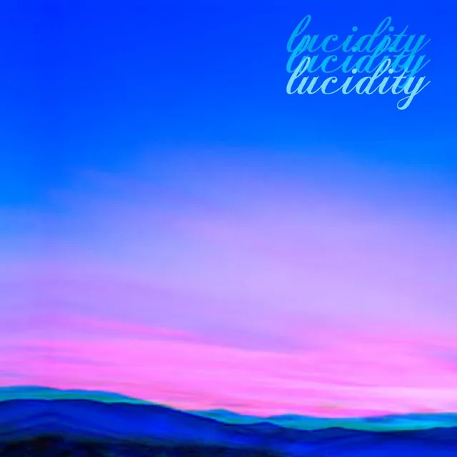 Lucidity