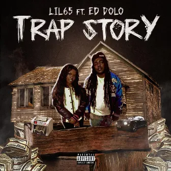 Trap Story by Lil 65