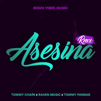 Asesina RMX by Tommy Pandak