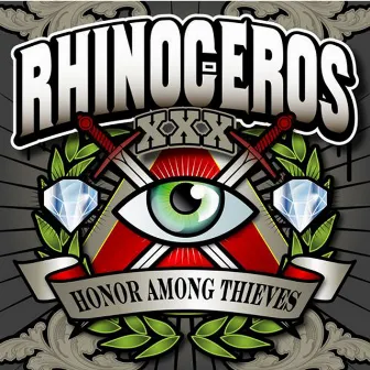 Honor Among Thieves by Rhinoceros