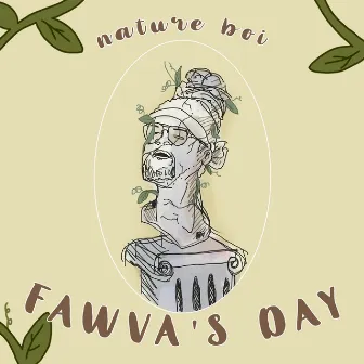 Fawva's Day by Nature Boi