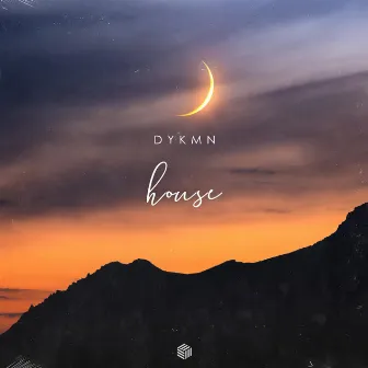 House by DYKMN