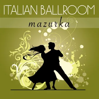 Mazurka by Italian Ballroom