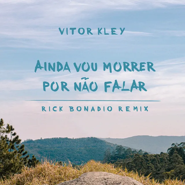 Ainda Vou Morrer por Não Falar - Rick Bonadio Remix