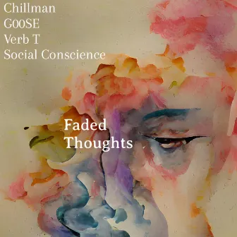 Faded Thoughts by Chillman