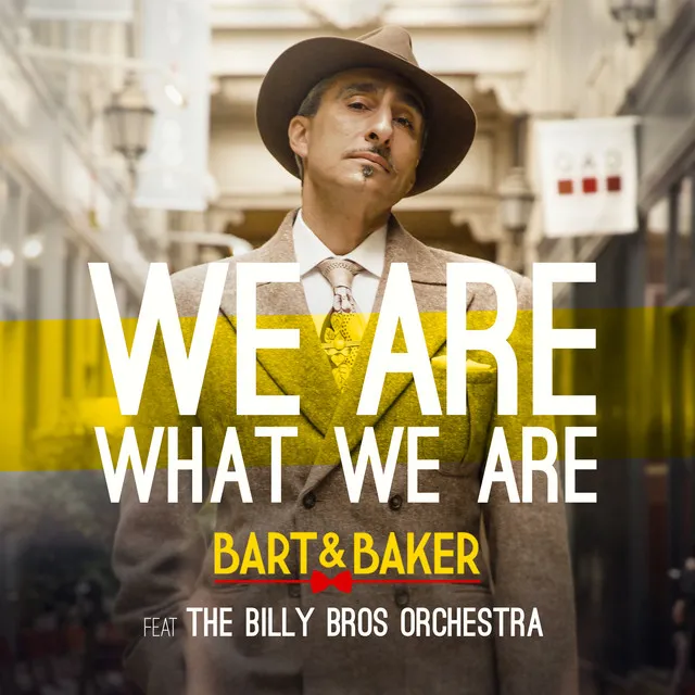 We Are What We Are (feat. Billy Bros Orchestra) [Wolfgang Lohr Remix]