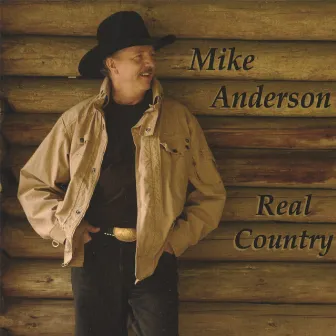 Real Country by Mike Anderson