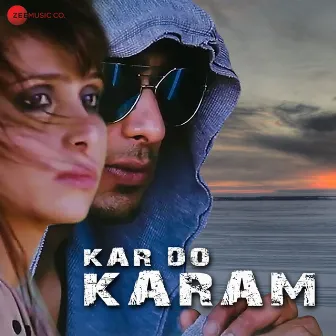 Kar Do Karam by Gaurav