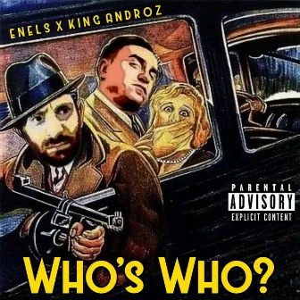 Who's Who? by King Androz