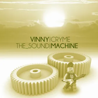 The Sound Machine by Vinny Cryme