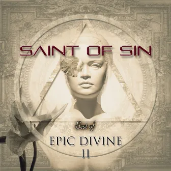 Best of Epic Divine II by Saint Of Sin