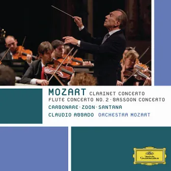 Mozart: Clarinet Concerto; Flute Concerto No. 2; Bassoon Concerto by Orchestra Mozart