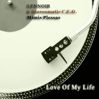 Love of My Life (Lennoir's Dancefloor Jazz Re-Work) by Lennoir