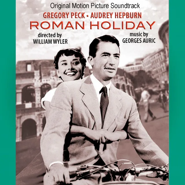 Roman Holiday Main Title - Original Movie Soundtrack