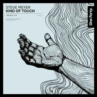 Kind of Touch by Steve Meyer