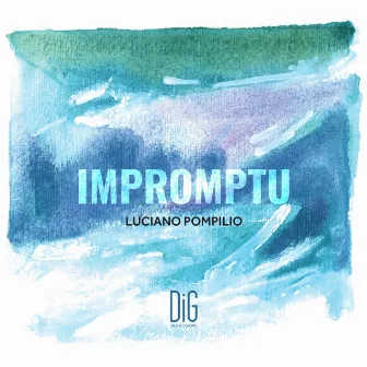 Impromptu by Luciano Pompilio