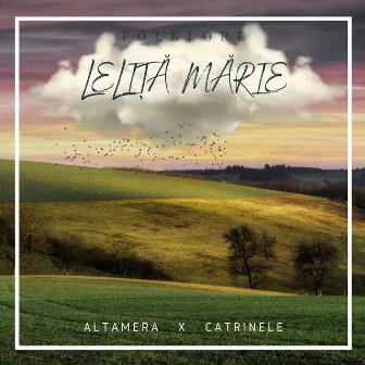 Leliță Mărie by Altamera